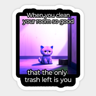 Funny Meme - Sarcastic Quote - Cat Sticker